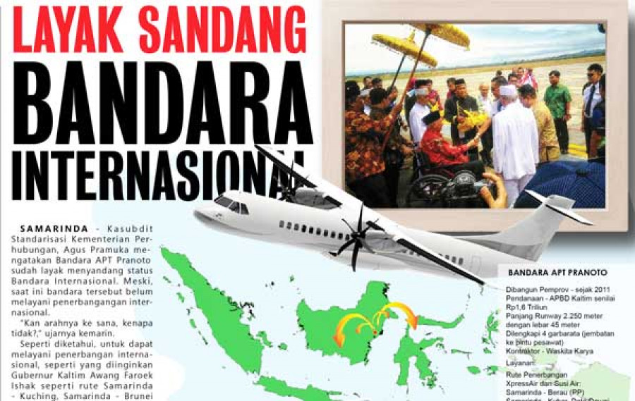 Bandara APT Pranoto Layak Sandang Bandara Internasional